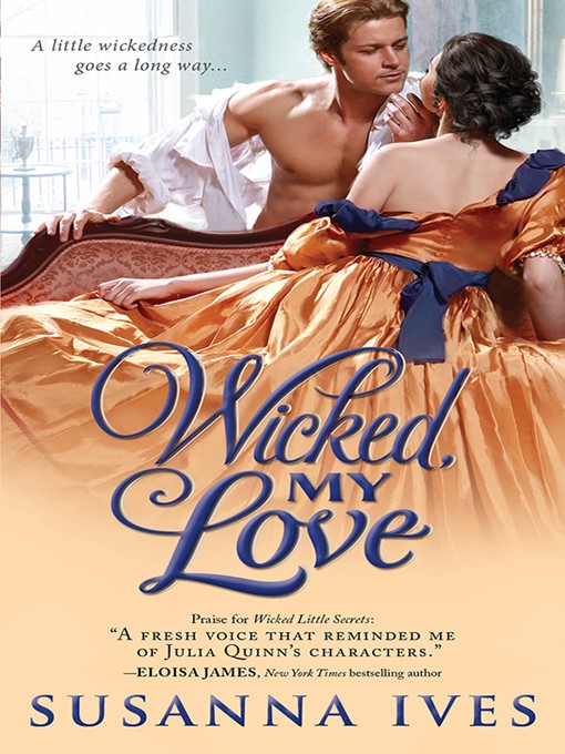 Title details for Wicked, My Love by Susanna Ives - Available